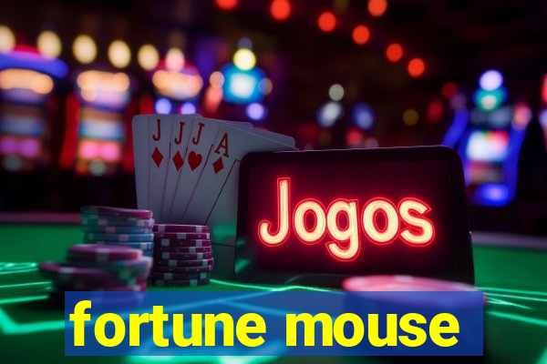fortune mouse